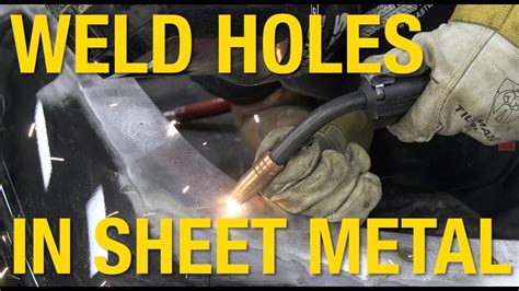 blowing holes in sheet metal flux welding|welding holes in old metal.